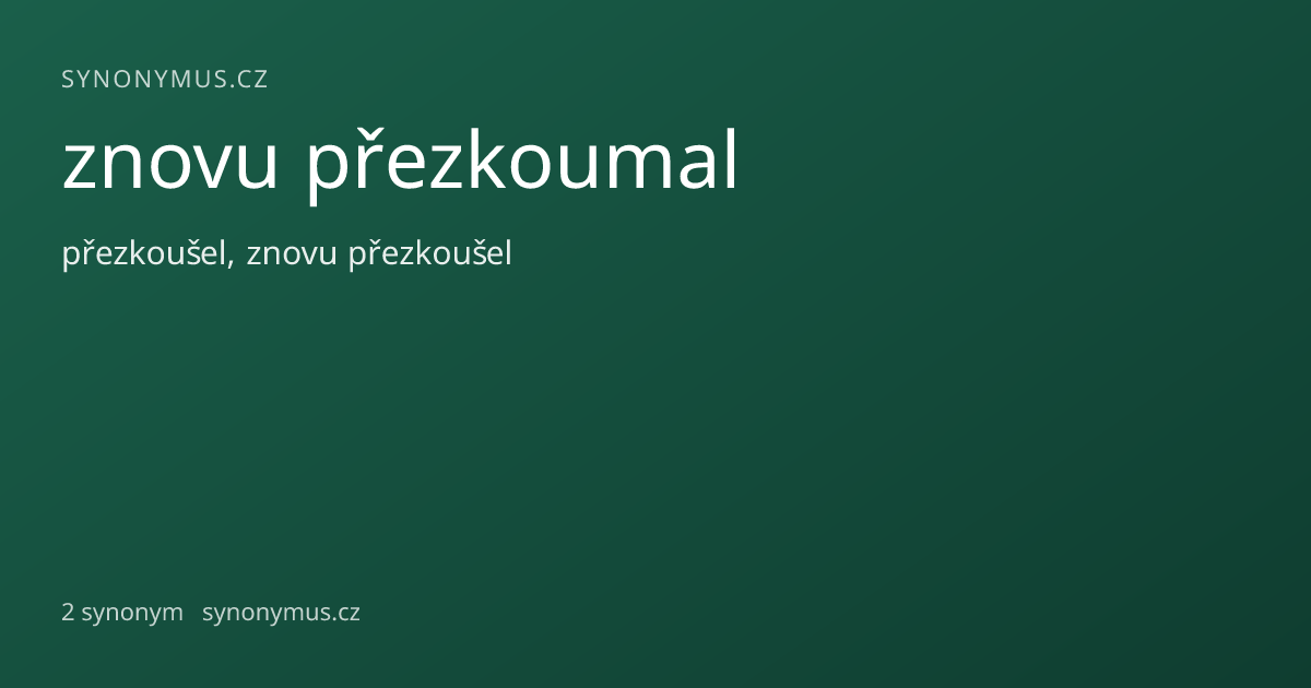 Náhled odkazu: znovu přezkoumal
