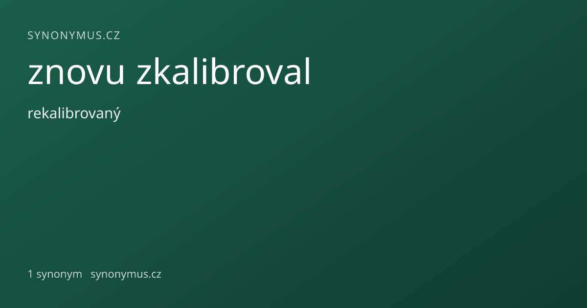 Náhled odkazu: znovu zkalibroval