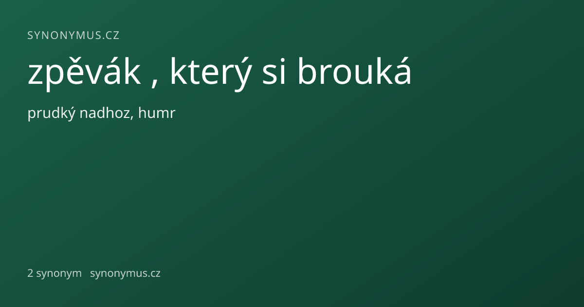 Náhled odkazu: zpěvák , který si brouká