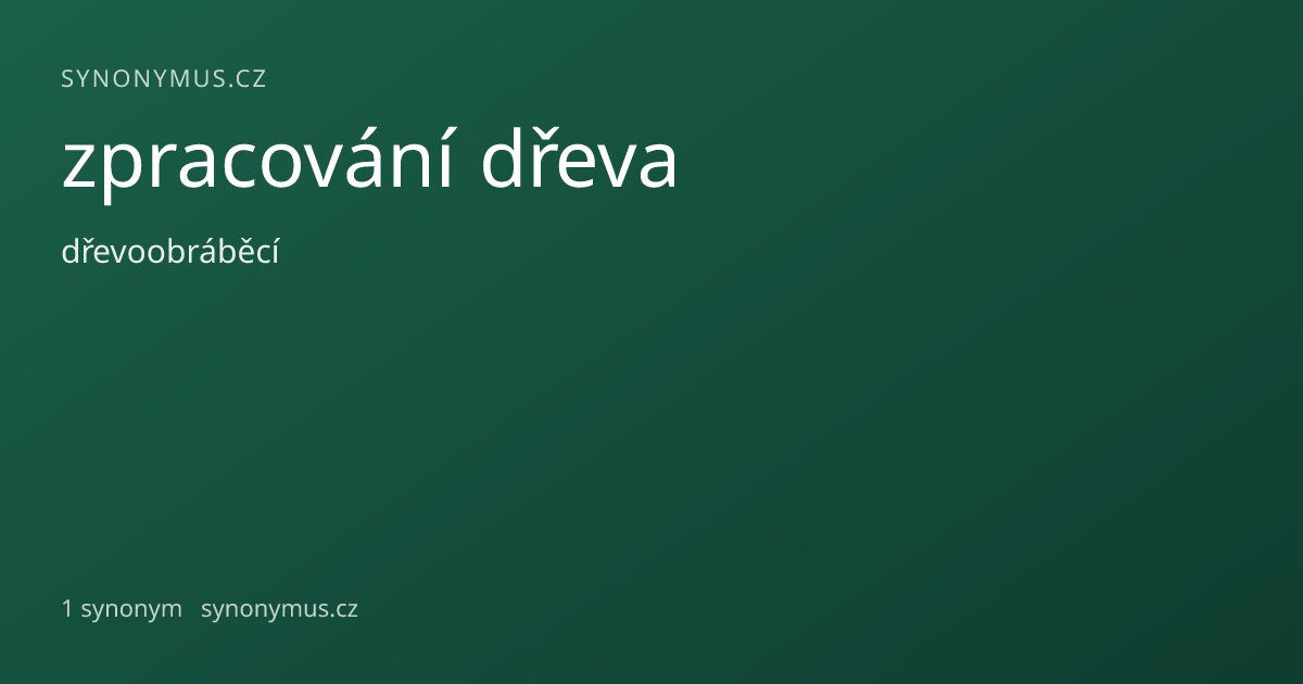 Náhled odkazu: zpracování dřeva