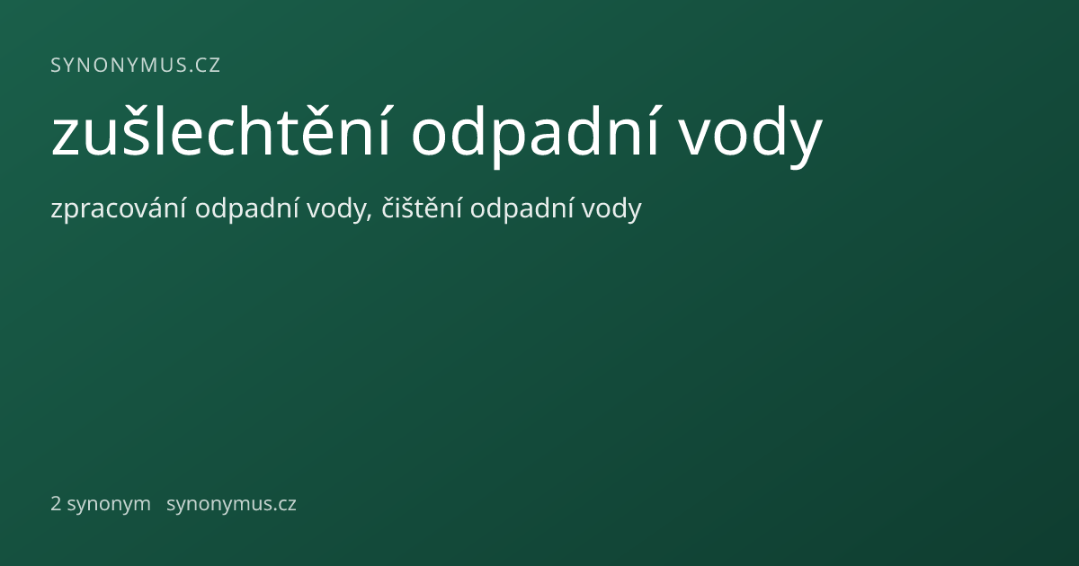 Náhled odkazu: zušlechtění odpadní vody